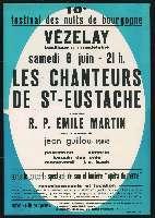 Les Chanteurs de Saint-Eustache. Vézelay, basilique de la Madeleine (8 juin 1963). - Dijon, Imprimerie Jobard. - 76 x 110 cm, fond bleu.