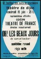 Samuel Beckett, Oh ! Les Beaux jours. Dijon, Théâtre (19 juin 1964). - Dijon, Imprimerie Jobard. - 76 x 110 cm.