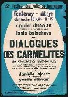 Georges Bernanos, Dialogues des carmélites. Abbaye de Fontenay (20 juin 1965). - Dijon, Imprimerie Jobard. - 76 x 107 cm.