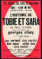 Paul Claudel, L'Histoire de Tobie et Sara. Dijon, Palais ducal, cour de Bar (8 juin 1965). - Dijon, Imprimerie Jobard. - 76 x 110 cm.