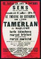 Christopher Marlowe, Tamerlan. Sens, Palais synodal (15 juillet 1966). - Dijon, F. Berthier. - 76 x 110 cm, fond rouge.