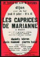 Alfred de Musset, Les Caprices de Marianne. Dijon, Palais ducal, cour de Bar (6 juillet 1967). - Dijon, Imprimerie Jobard. - 76 x 110 cm.