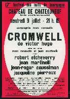 Victor Hugo, Cromwell. Châteauneuf-en-Auxois, château (9 juillet 1971). - Dijon, Imprimerie Jobard. - 76 x 110 cm.