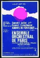 Ensemble orchestral de Paris. Abbaye de Fontenay (7 juillet 1984). - Dijon, P. R. O. Sérigraphie, dessin de M. Tollot. - 40 x 60 cm.