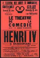 Shakespeare, Henri IV. Châteauneuf-en-Auxois, château (29 juin 1957) ; Gray, devant l'Hôtel de ville (29 et 30 juin 1957). - Dijon, Imprimerie Jobard. - 77 x 116 cm.