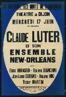Claude Luter et son Ensemble New Orleans. Dijon, Théâtre (17 juin 1959). - Dijon, Imprimerie Jobard. - 76 x 110 cm.